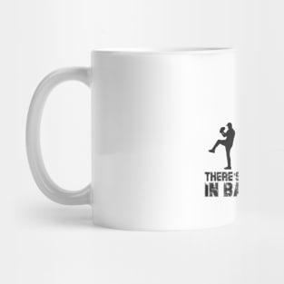 There Is No Crying In Baseball Mug